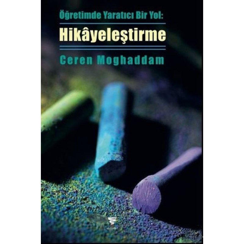 Öğretimde Yaratıcı Bir Yol - Hikayeleştirme