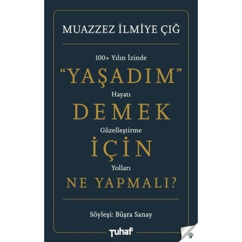 Yaşadım Demek İçin Ne Yapmalı?