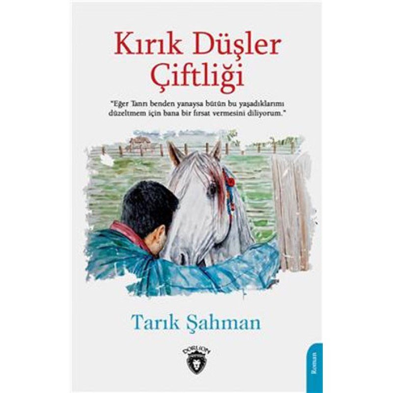 Kırık Düşler Çiftliği