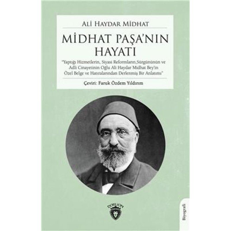 Midhat Paşa'Nın Hayatı