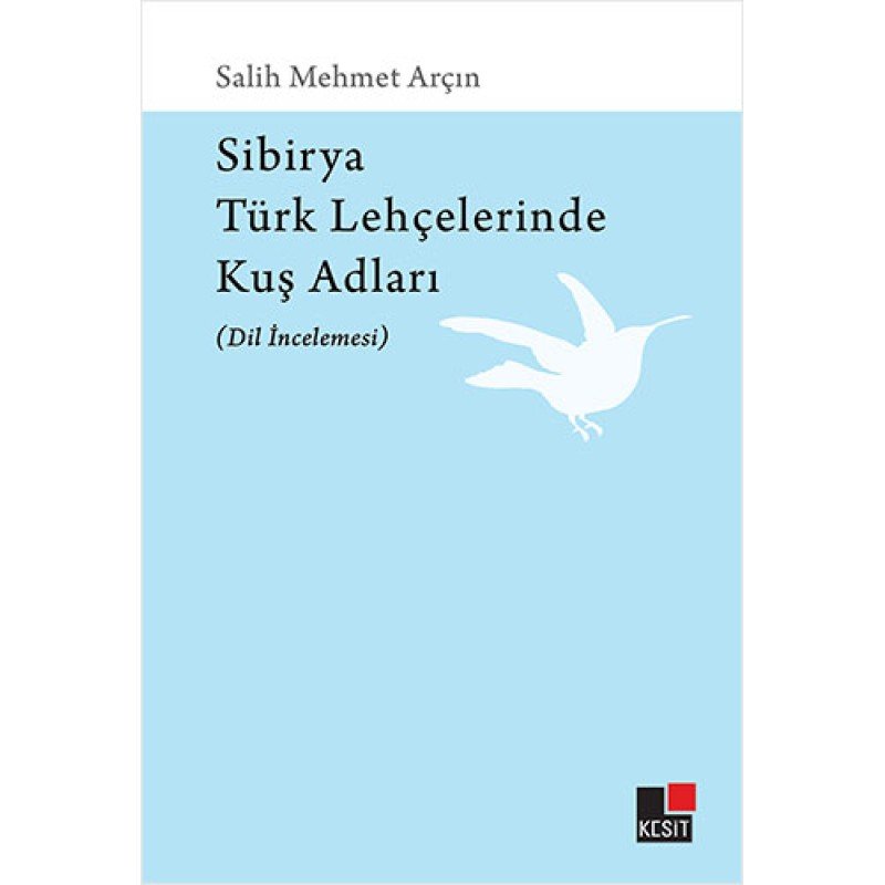 Sibirya Türk Lehçelerinde Kuş Adları