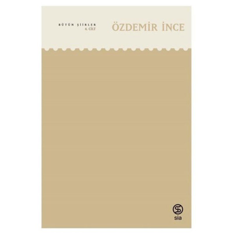 Özdemir İnce - Bütün Şiirleri 4.Cilt