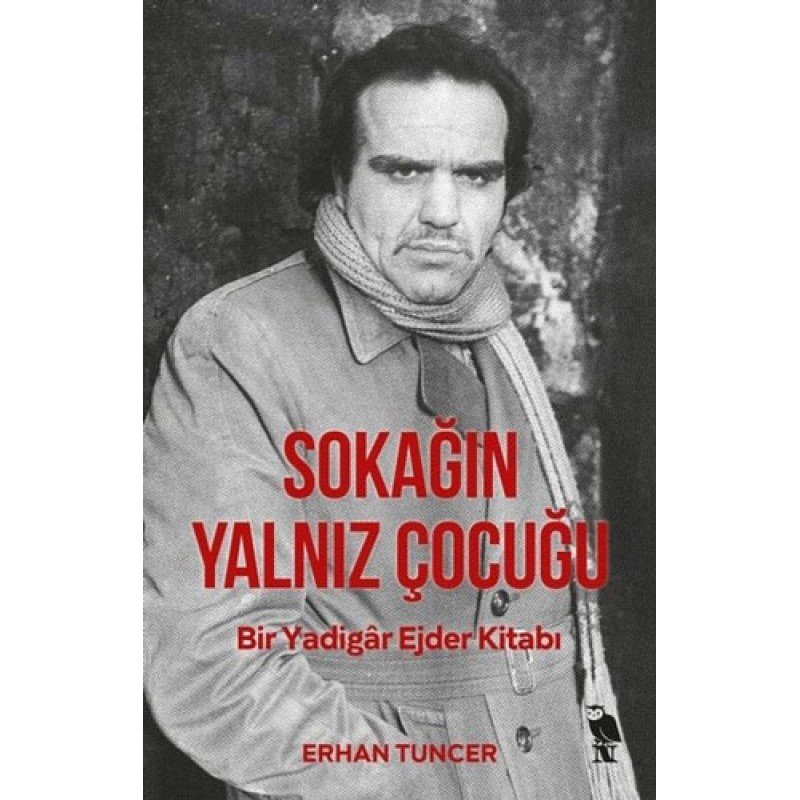 Sokağın Yalnız Çocuğu