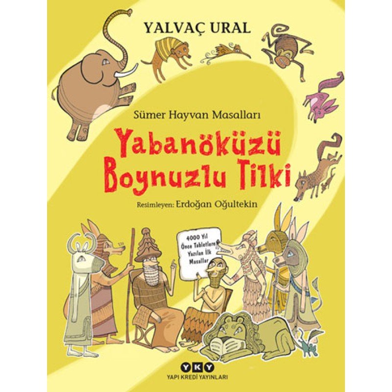 Sümer Hayvan Masalları - Yabanöküzü Boynuzlu Tilki