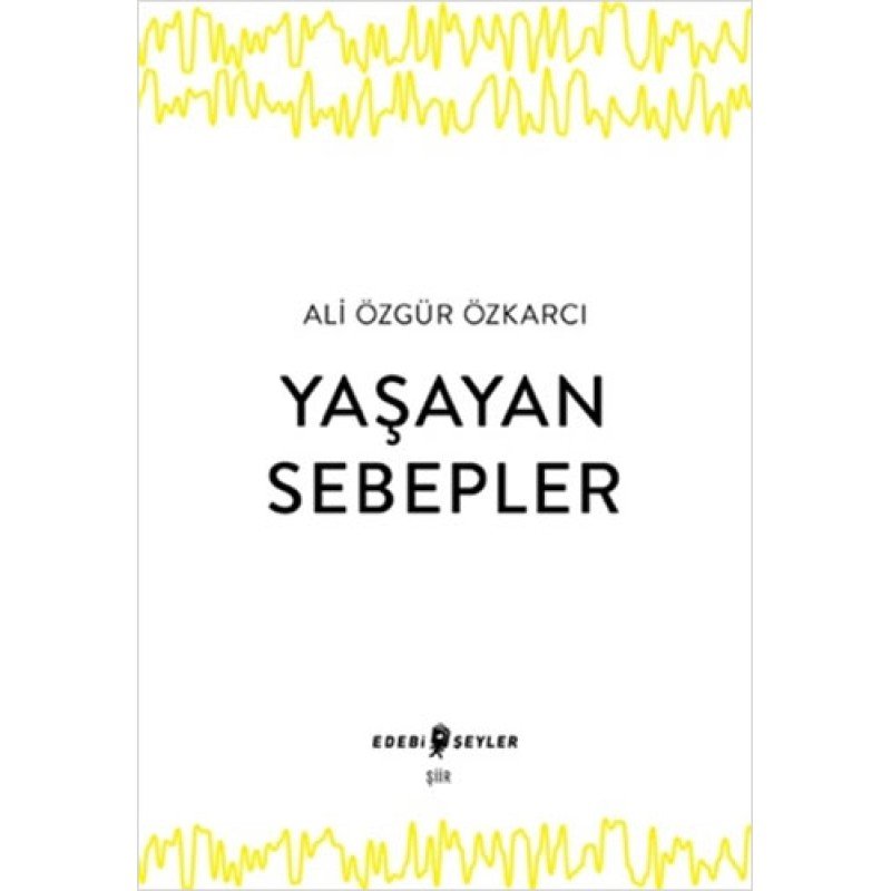 Yaşayan Sebepler