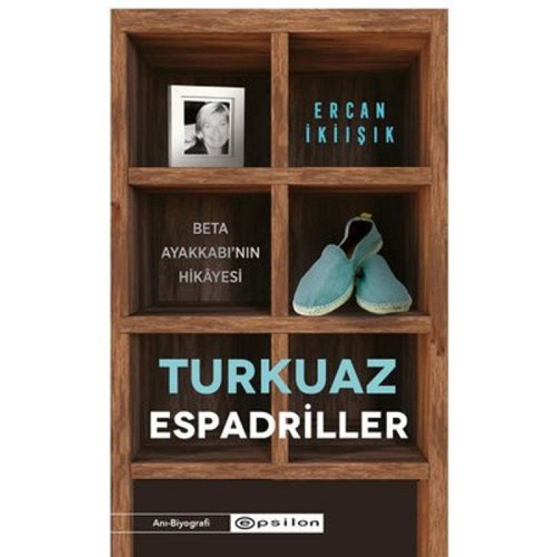 Turkuaz Espadriller - Beta Ayakkabı’Nın Hikayesi