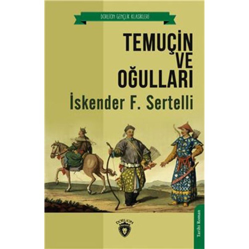 Temuçin Ve Oğulları