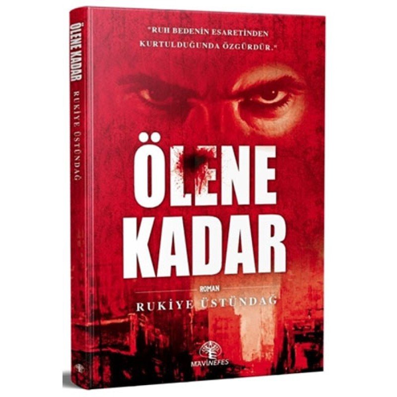 Ölene Kadar