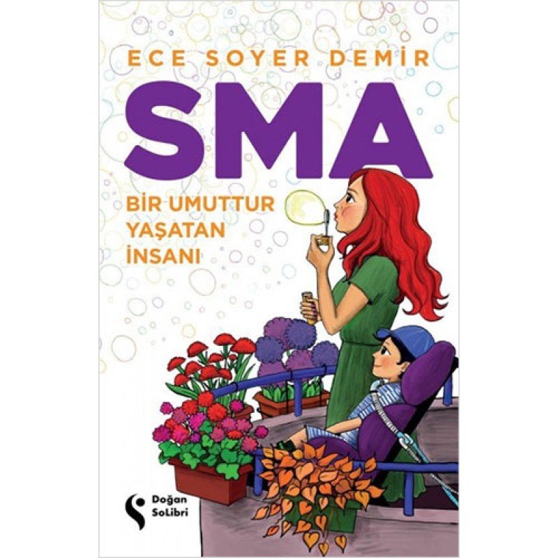 Sma-Bir Umuttur Yaşatan İnsanı