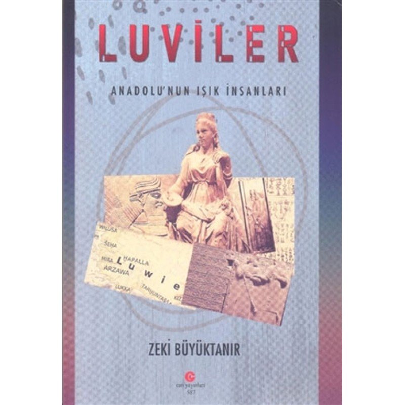 Luviler - Anadolunun Işık İnsanları