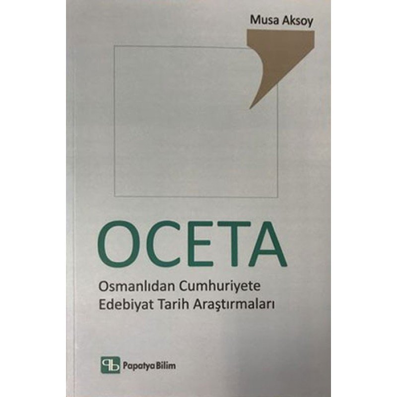 Oceta - Osmanlıdan Cumhuriyete Edebiyat Tarih Araştırmaları