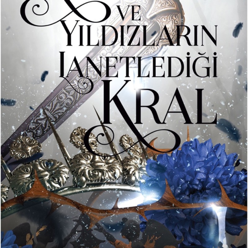 Küller ve Yıldızların Lanetlediği Kral