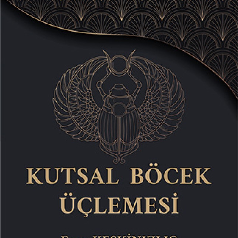 Kutsal Böcek Üçlemesi