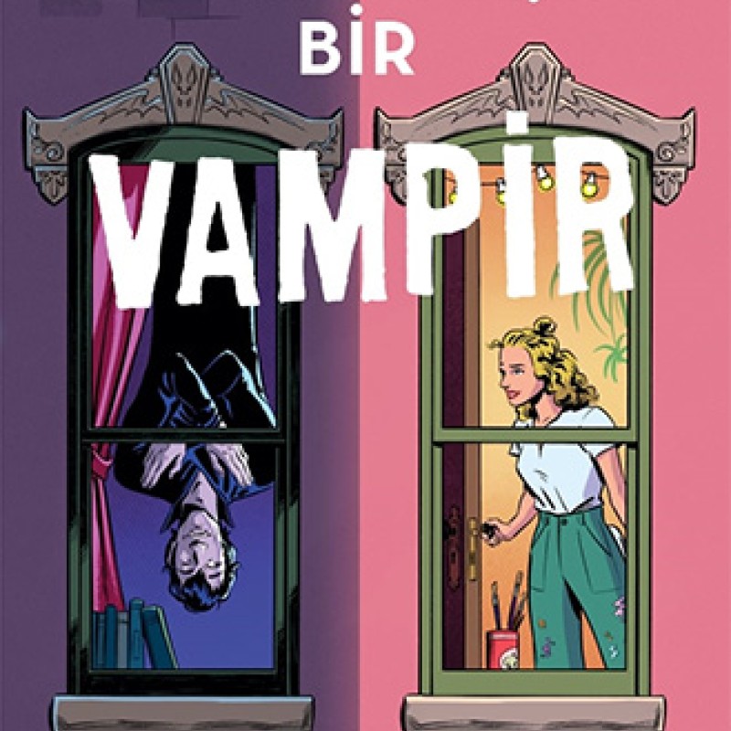Ev Arkadaşım Bir Vampir