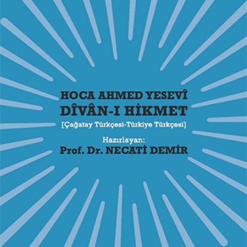 Hoca Ahmed Yesevî Dîvan-ı Hikmet