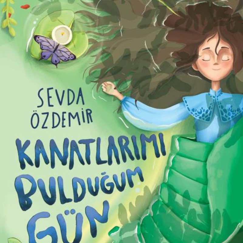 Kanatlarımı Bulduğum Gün