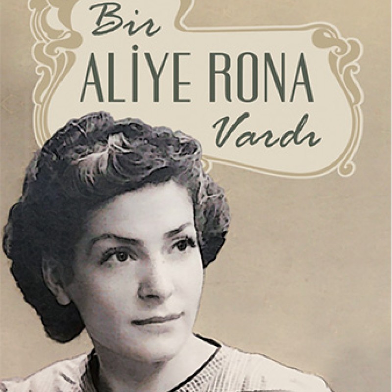 Bir Aliye Rona Vardı